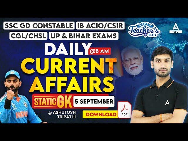 5 September Current Affairs 2024 | Current Affairs Today | GK Question & Answer by Ashutosh Sir