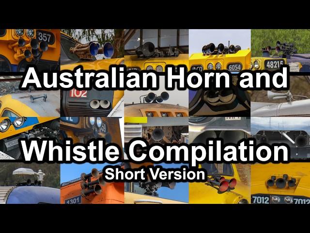 23 Minutes of Blasting Horns and Whistles! (Australian Horn & Whistle Compilation 2, Short Version)