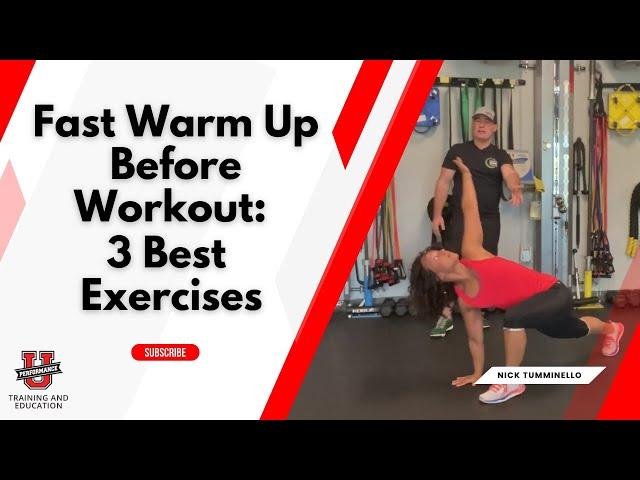 Fast Warm Up Before Workout: 3 Best Exercises