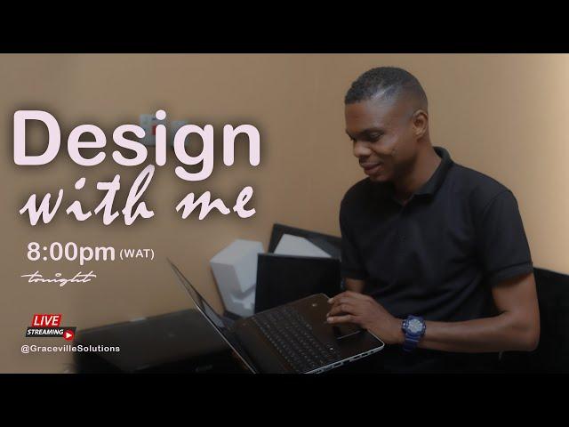 Design With Me - Live Design Session | Graceville Solutions | 14th April, 2024