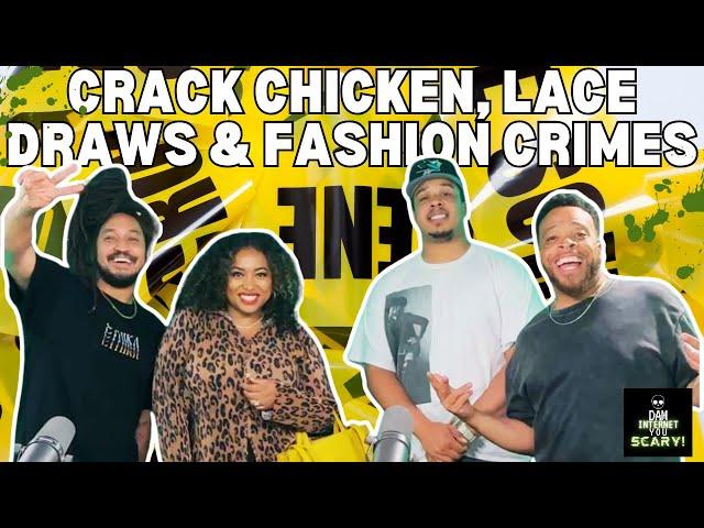 Crack Chicken, Fast Fashion & Hiking Truths | Dam Internet, You Scary ft. Rob Haze & Jasmine Ellis