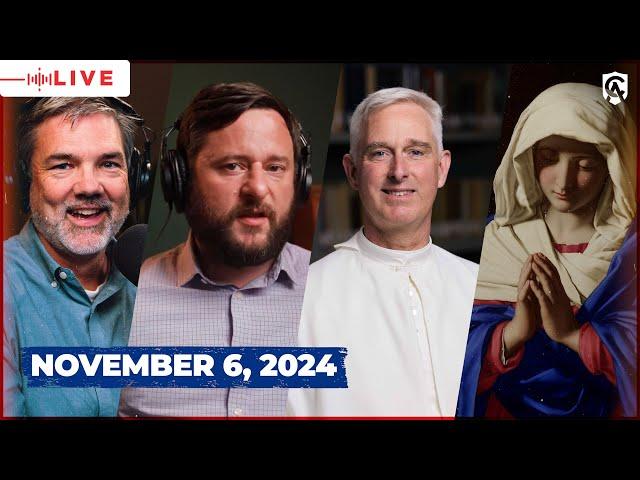 Questions from Non-Catholics | Catholic Answers Live | November 6, 2024