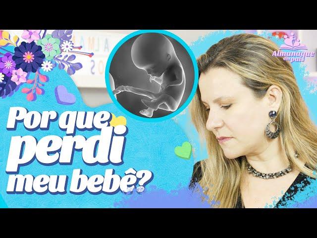 Quais os motivos das PERDAS GESTACIONAIS antes das 12 semana de gravidez?