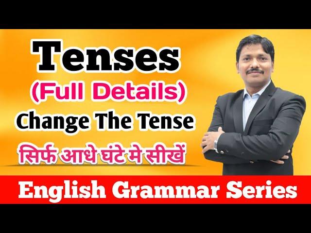 Tense - Full Details | English Grammar Series | Dinesh Sir