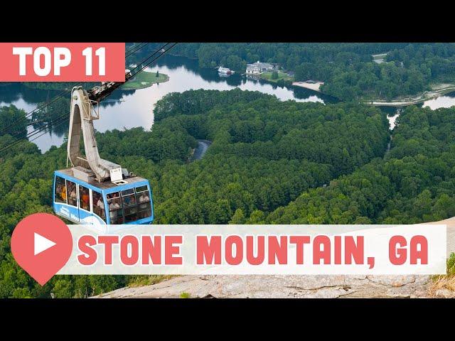 Top Things to Do in Stone Mountain, Georgia