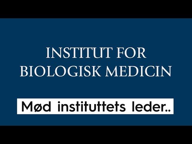 Hvad er Institut for Biologisk Medicin?