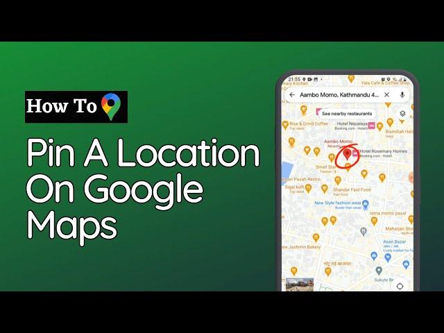 How To Pin A Location On Google maps