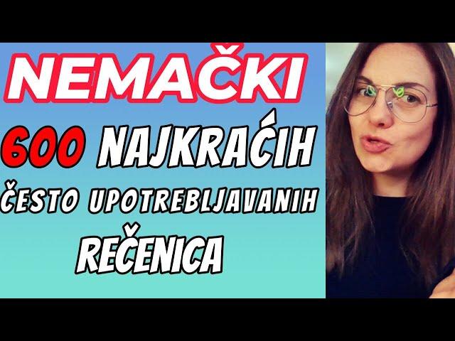 NEMAČKI - 600 NAJKRAĆIH I  NAJČEŠĆE UPOTREBLJAVANIH REČENICA SAT I 20 MINUTA  NEMAČKOG ZA SVAKI DAN