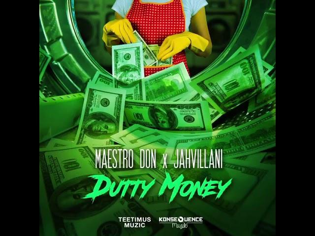 Jahvillani ft Maestro Don - Dutty Money 2021 preview