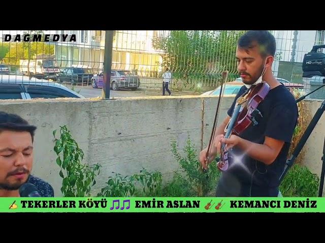 Tekerler KÖYÜ Emir ASLAN Kemancı DENİZ  