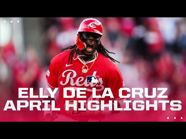 ELECTRIC ELLY!! Elly De La Cruz burst on the scene in April for Reds! (7 HRs, 18 stolen bases!)