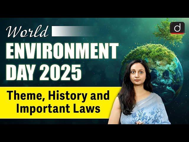 World Environment Day 2025 | Environmental Conventions | Environment Laws | Drishti IAS English