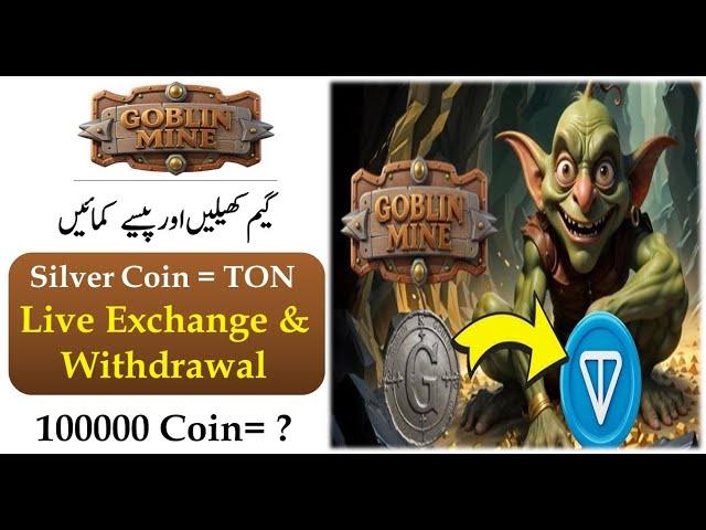 Goblin Mine Game me Silver Coin Kaise le | Covert Goblin Mine Silver Coin | Goblin Withdrawal Proof