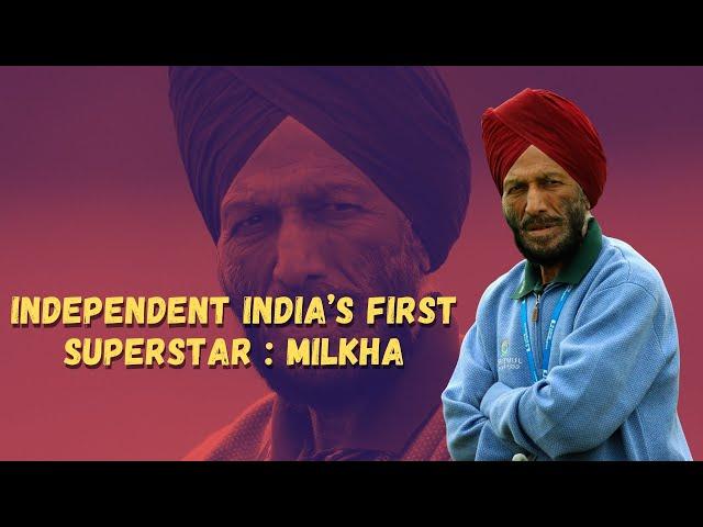 Independent India’s First Superstar: Milkha