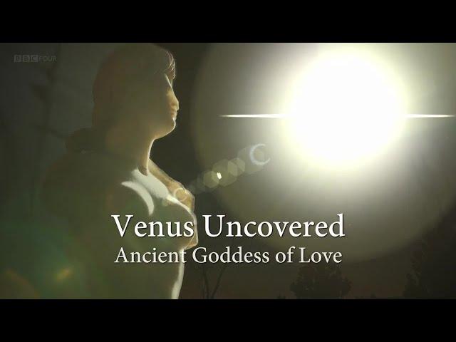 Venus (Aphrodite) Uncovered: Ancient Goddess of Love