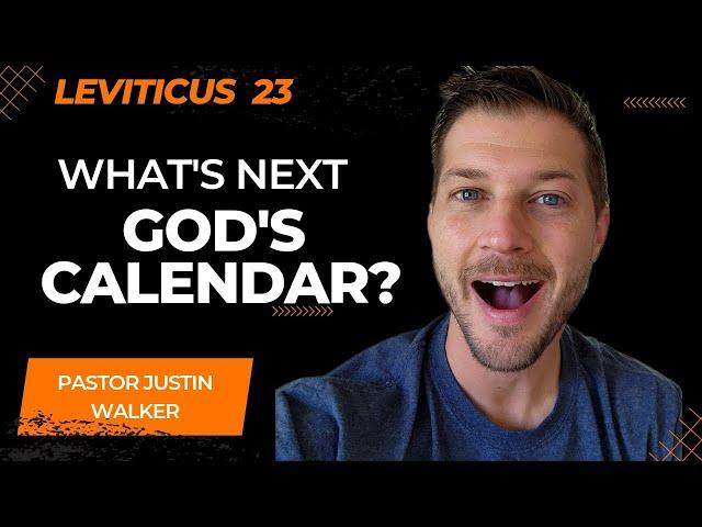 God’s Calendar || the Feast of Israel  || Leviticus 23