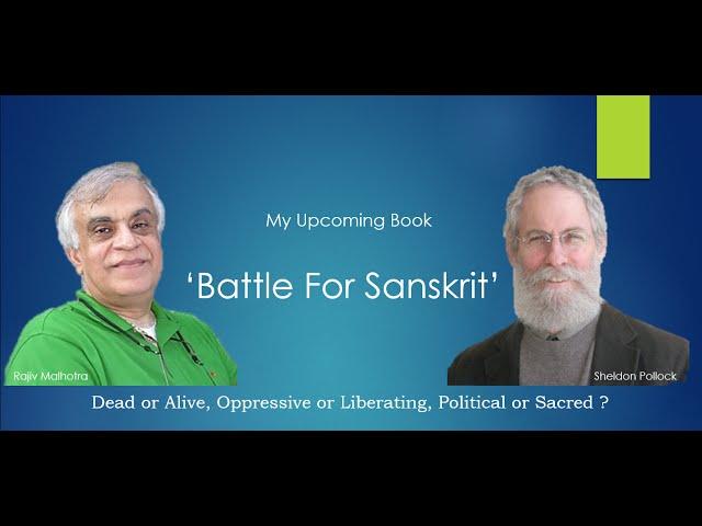Battle For Sanskrit - Rajiv Malhotra on Sheldon Pollock (edited)