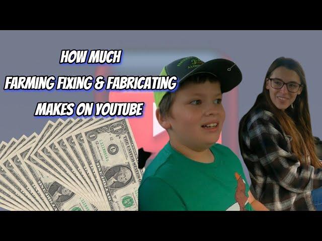 How Much Does Farming Fixing & Fabricating Earn from YouTube? Here's the data