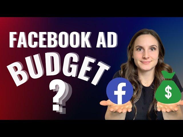 How Much Should You Spend on Facebook Ads (FULL explanation)