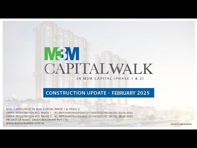 M3M Capitalwalk- Construction Update February 2025