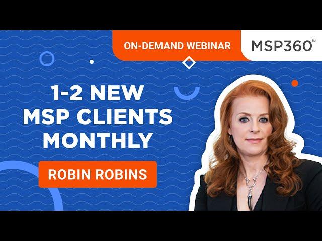 How Any Small MSP Can Consistently Secure 1-2 New MSP Clients Per Month Despite The Economic Crisis