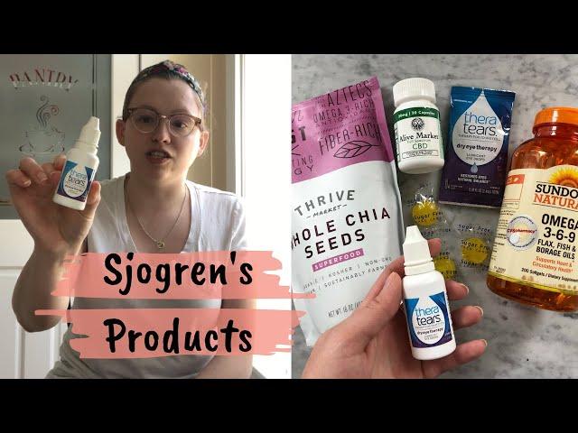 My Must-Have Products for Sjogren's Syndrome