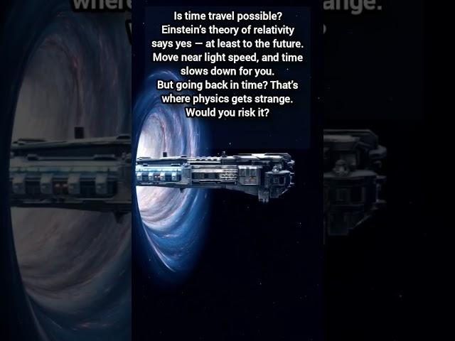 Is Time Travel Really Possible?