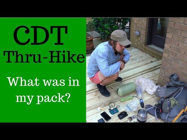 CDT Thru Hike  (What was in my Pack?)