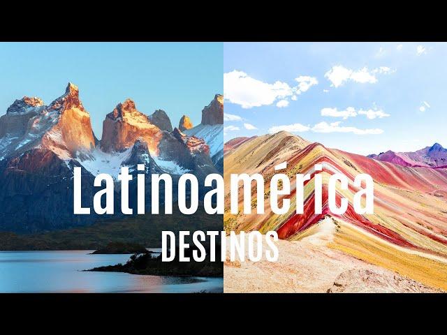 15 Mejores destinos para visitar en Latinoamérica