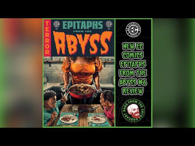 EC Comics Epitaphs From The Abyss #6 Review