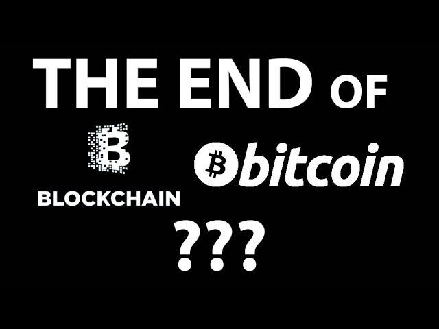 End of Blockchain / Bitcoin, new begining Hashgraph?