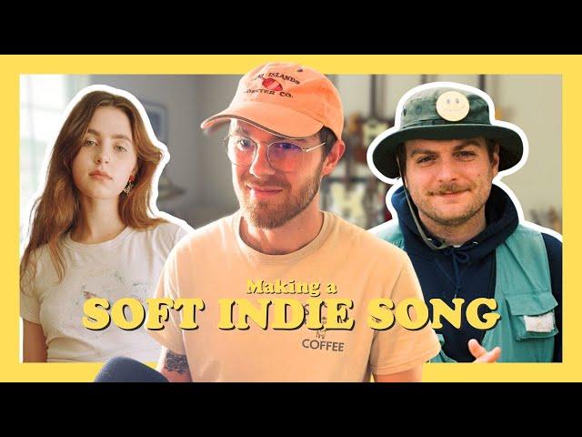 Making a Soft Indie Song (Clairo, Men I Trust, Mac Demarco)