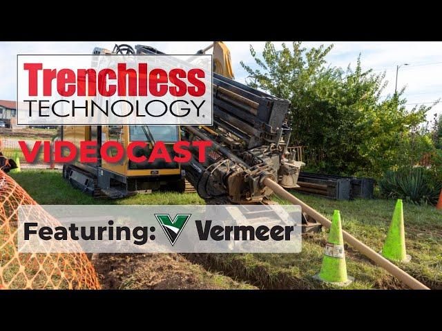 Trenchless Technology Videocast Episode 5 - Vermeer