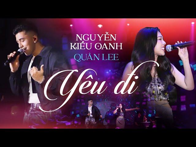 YÊU ĐI - NGUYỄN KIỀU OANH & QUÂN LEE live at Phòng Trà Bến Thành