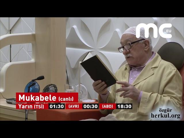 Fethullah Gülen Hocaefendi ile Ramazan mukabelesi MC Tv'de canlı yayınlanacak.