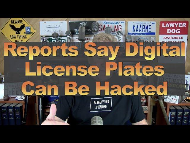 Reports Say Digital License Plates Can Be Hacked