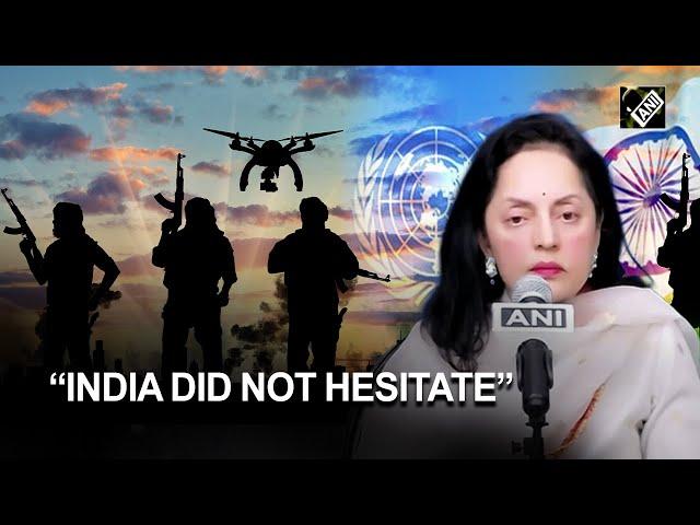 “Did not hesitate…” UN Envoy Ruchira Kamboj on India’s stand on terrorism at UNSC