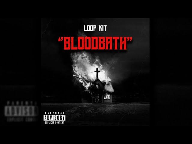 [FREE] LOOP KIT/SAMPLE PACK - ''BLOODBATH'' (SKRILLA, CHUCKYY, OT7QUANNY)