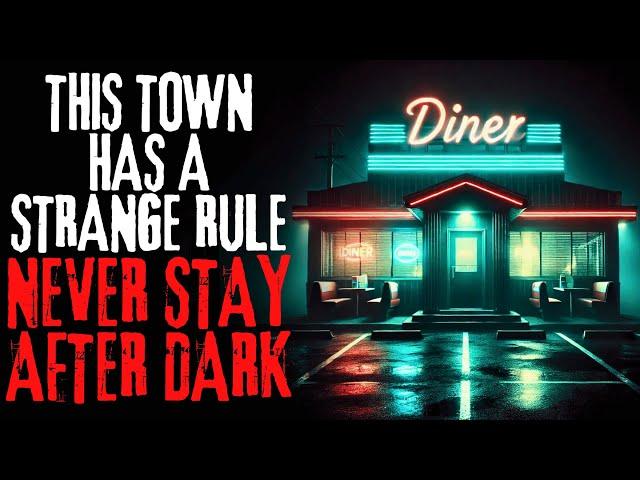 This Town Has a Strange Rule: Never Stay After Dark | Creepypasta