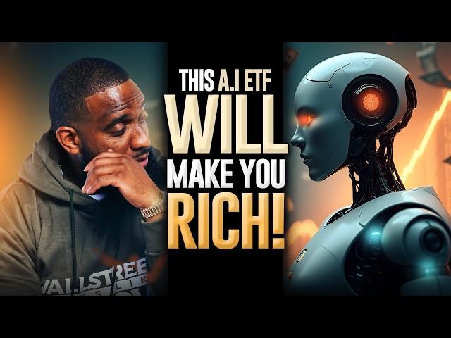 A.I ETF That Will Make You RICH! | Wallstreet Trapper