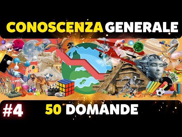 Conoscenza generale 4 : prova a rispondere !