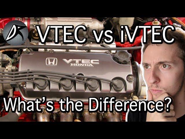 VTEC vs iVTEC: What's The Actual Difference?