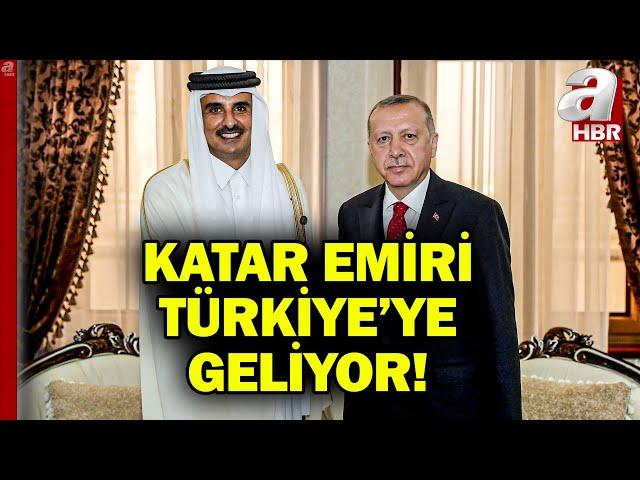 Katar Emiri Al Sani Türkiye'ye geliyor! Gündemde hangi konular var? | A Haber