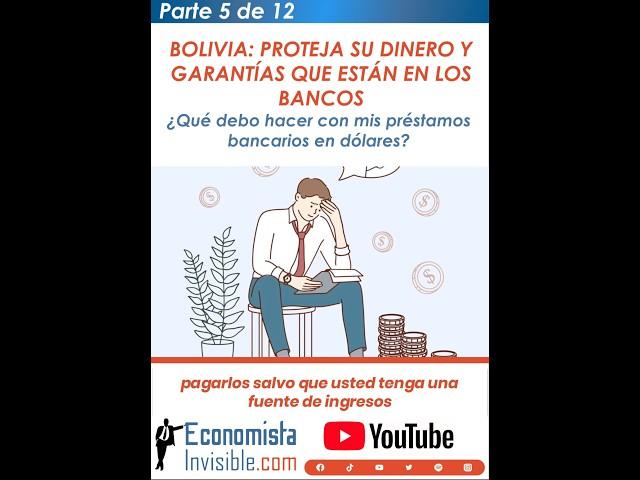 BOLIVIA: PROTEJA SU DINERO Y GARANTÍAS QUE ESTÁN EN LOS BANCOS 5/12  #economia #bolivia #dolar