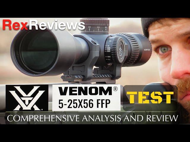 Vortex Venom 5-25x56 FFP - COMPREHENSIVE TEST ~ Rex Reviews