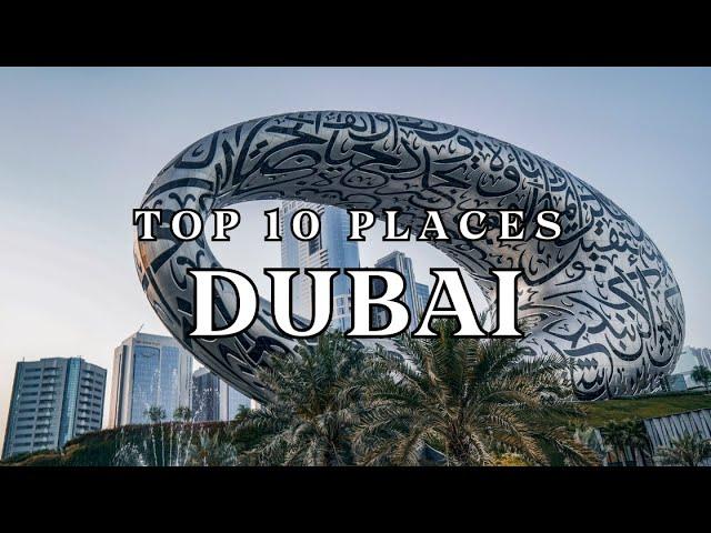 Top 10 Best Places To Visit In Dubai 2024  Travel Guide