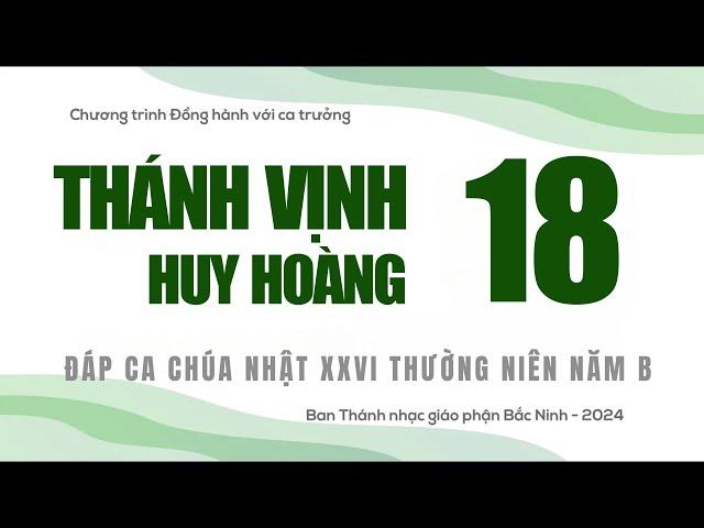 Đáp ca Chúa Nhật XXVI thường niên năm B | Thánh Vịnh 18 | Huy Hoàng