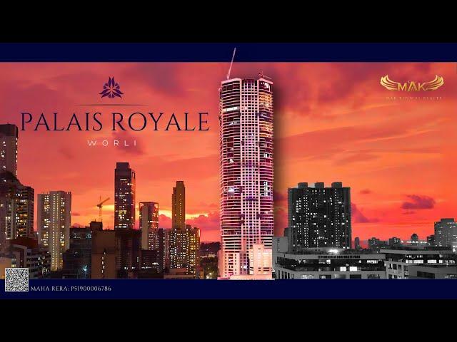 Palais Royale the epitome of luxury exclusively with MAK Kotwal Realty