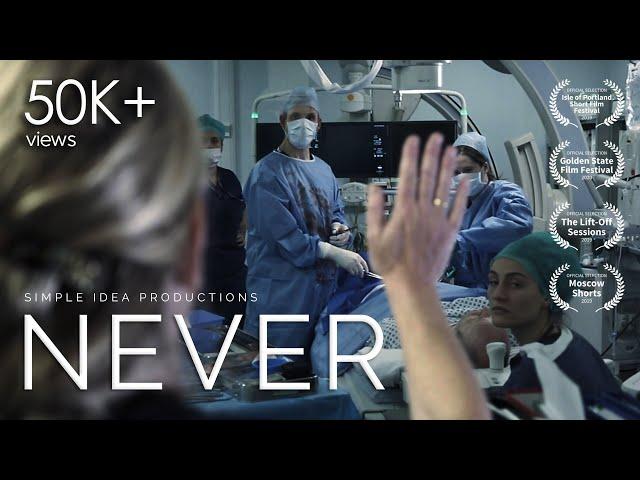 Never | Medical Thriller Short Film | Directed by Mohammad Ali Husainy