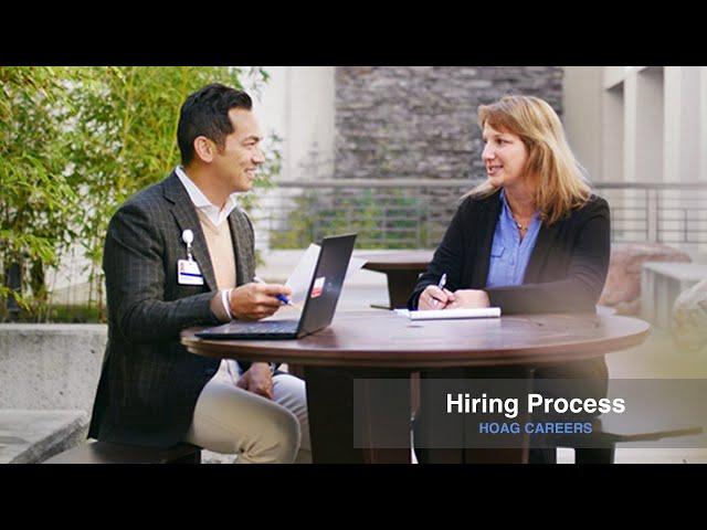 Hoag Careers - Hiring Process